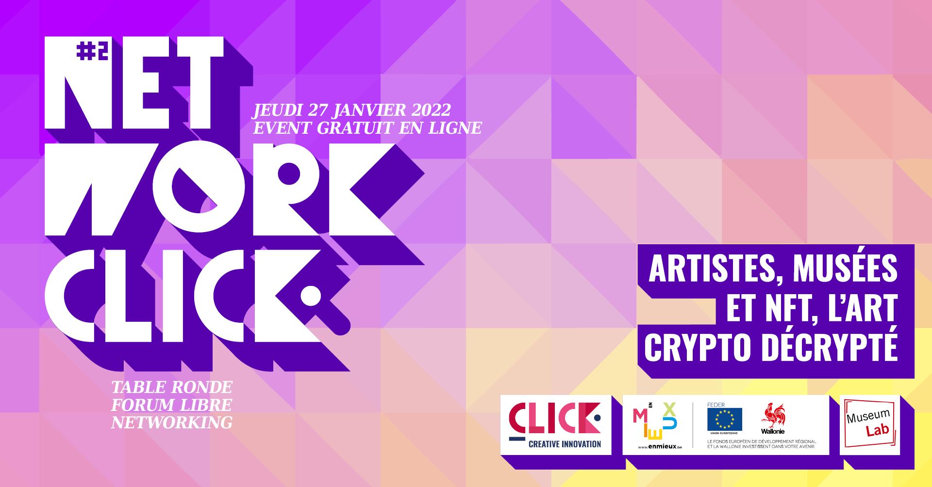NetWorkCLICK #2 – Artistes, musées et NFT, l’art crypto décrypté