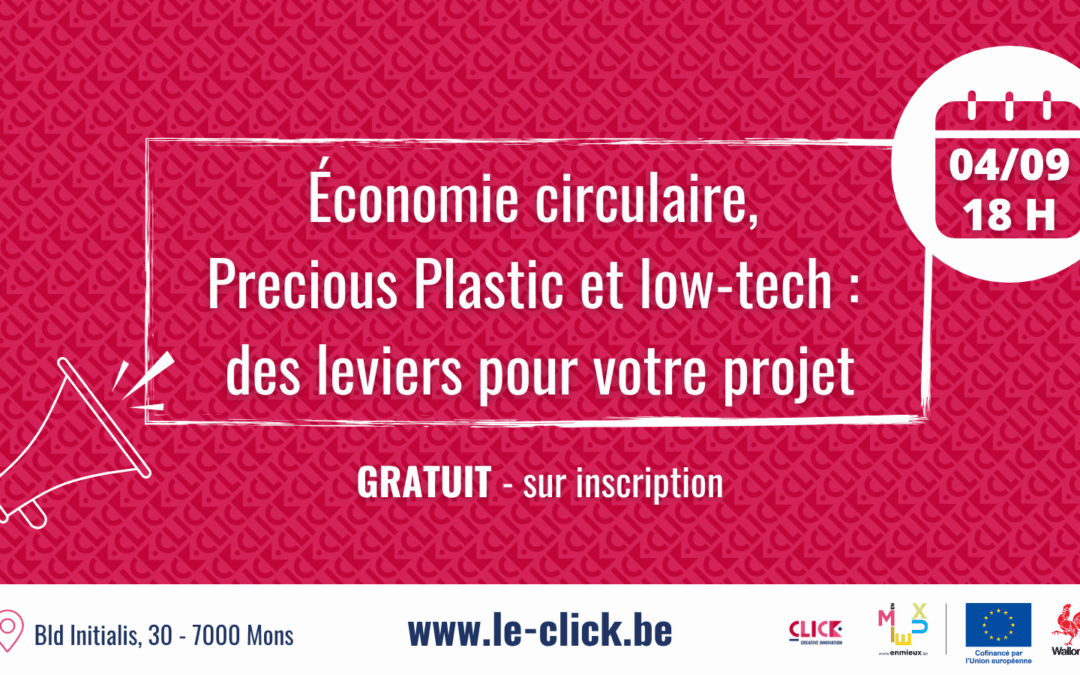 Économie circulaire, low-tech, ‘Precious Plastic’ : des leviers pour votre projet