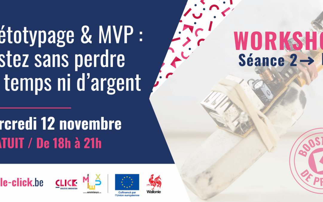 Workshop Lab / Prétotypage & MVP : testez sans perdre de temps ni d’argent